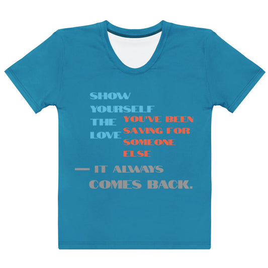 Love Yourself First Women’s Crew Neck Tee