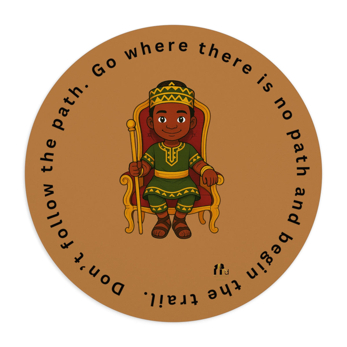 Young King "Go where there is no path" Acrylic Wall Clock