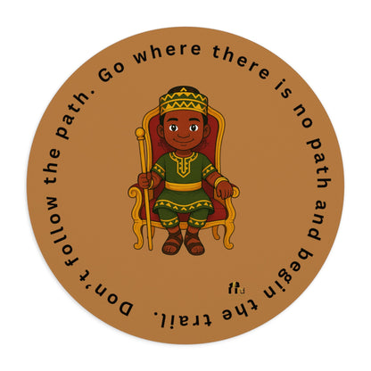 Young King "Go where there is no path" Acrylic Wall Clock