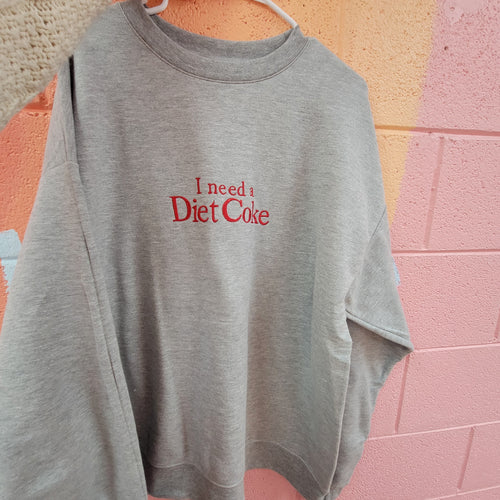 "I Need a Diet Coke" - Embroidered Top