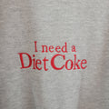 "I Need a Diet Coke" - Embroidered Top
