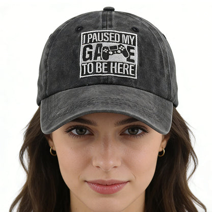 I Paused My Game to Be Here Adjustable Baseball Cap