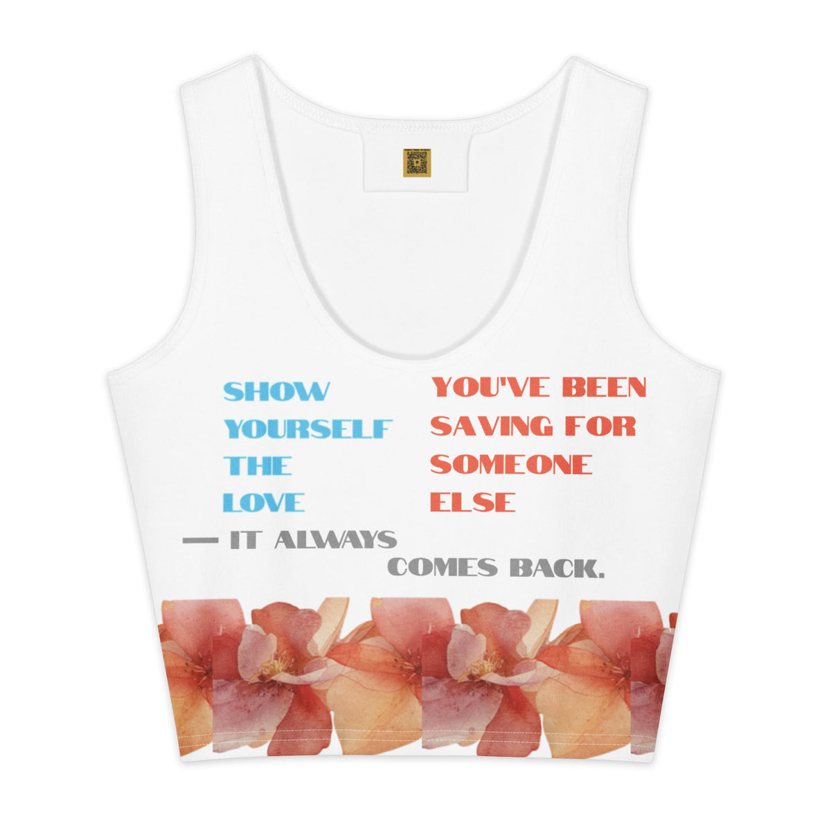 Love Yourself First Crop Top
