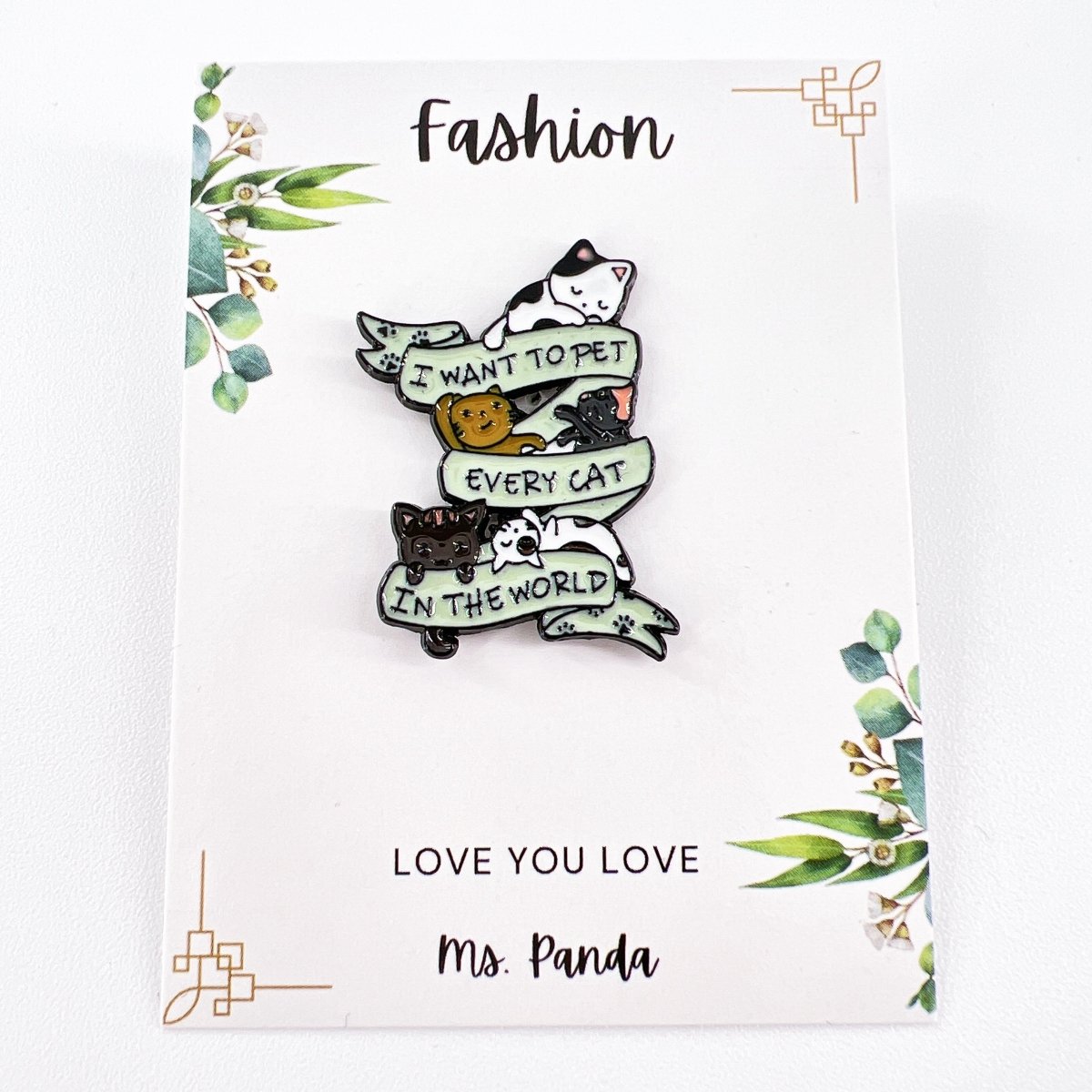 I Want to Pet Every Cat Pin – Cute Enamel Pin for Cat Lovers