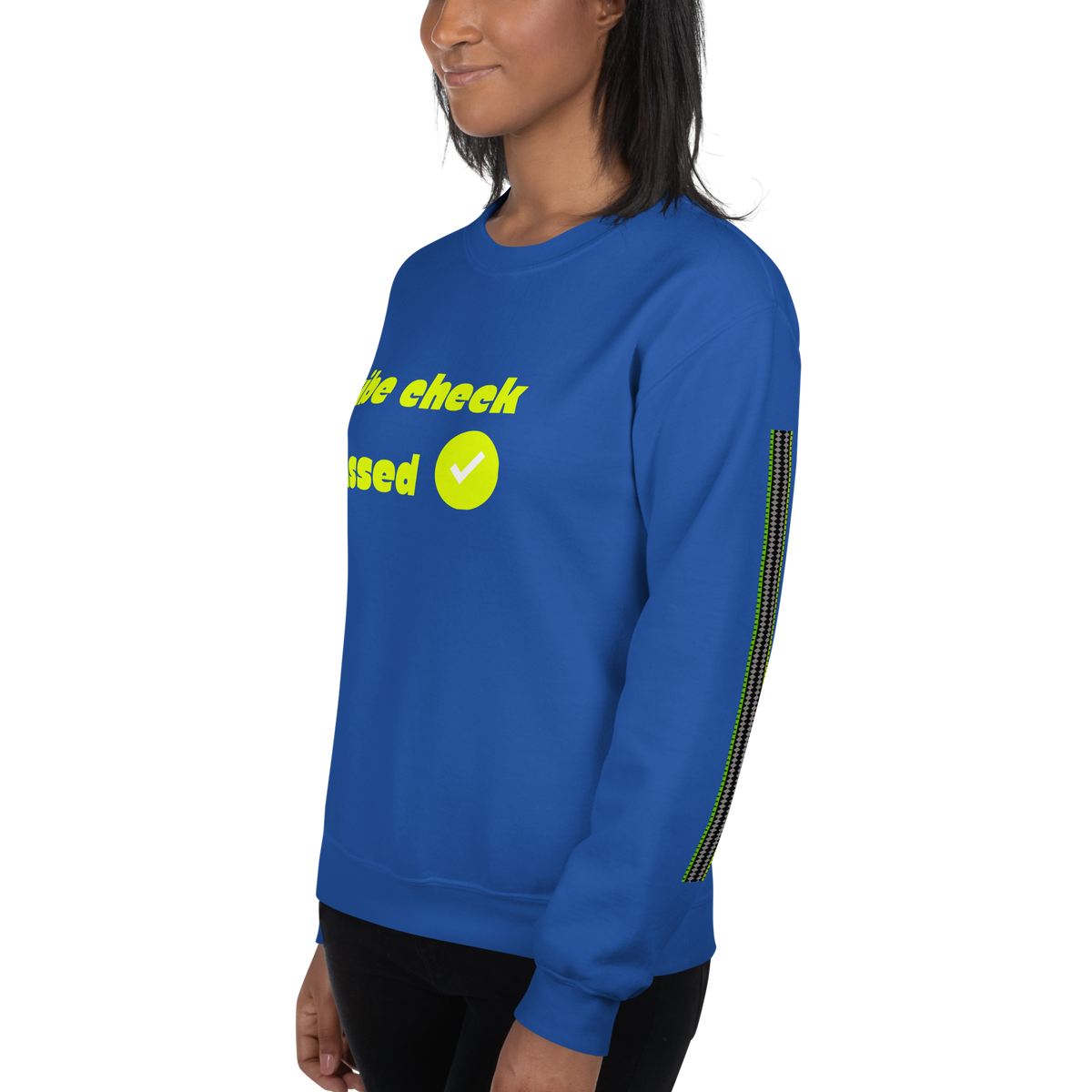 Check the Vibe Sweatshirt – “Vibe Check Passed”