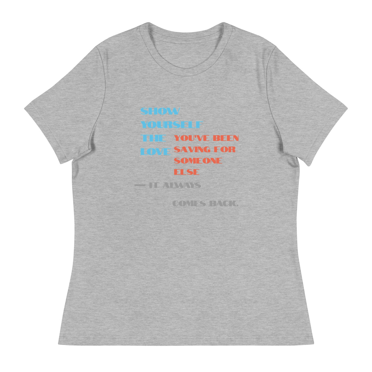 Love Yourself First Women's Tee