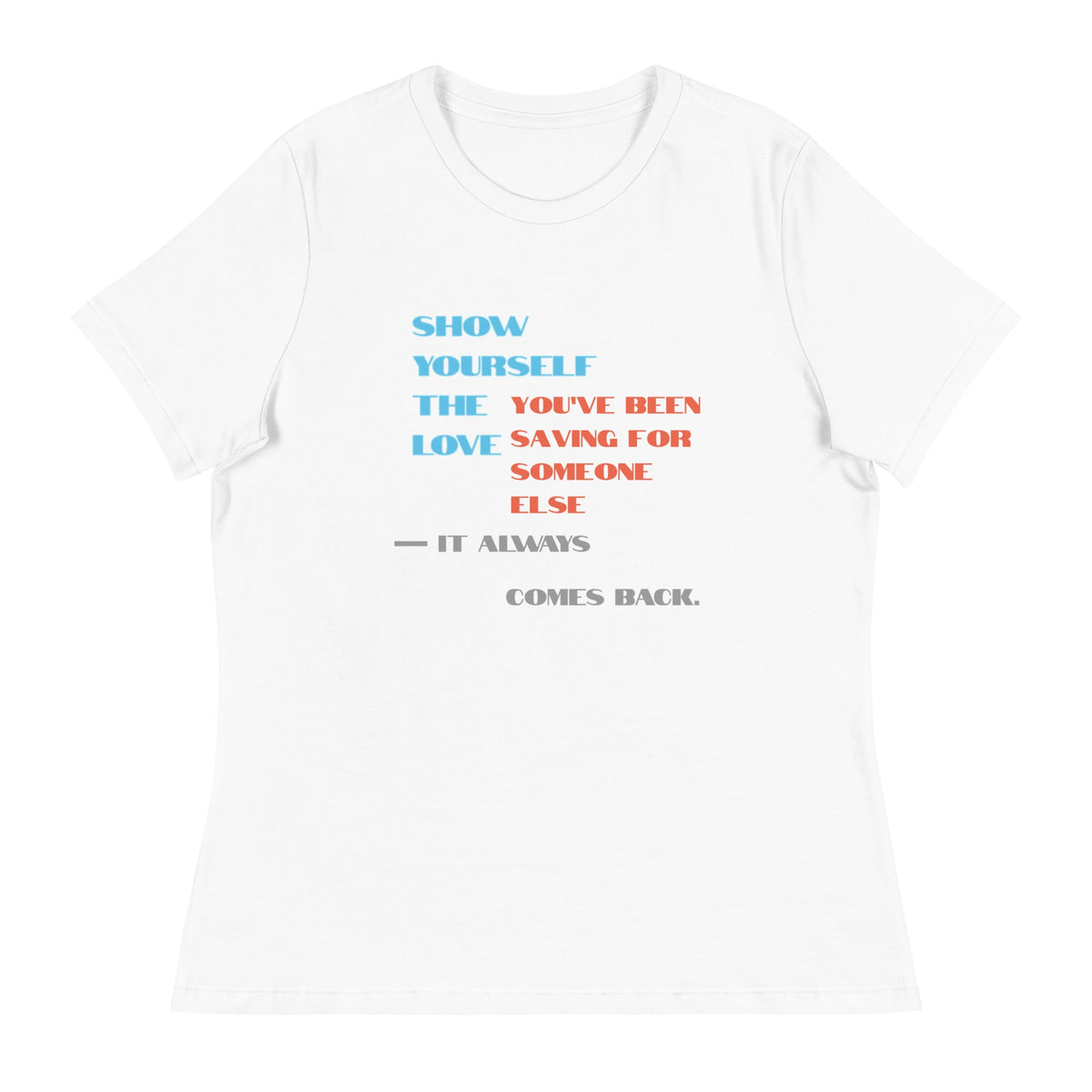 Love Yourself First Women's Tee